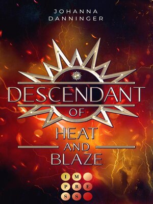 cover image of Descendant of Heat and Blaze (Celestial Legacy 2)